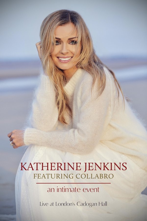 Katherine Jenkins Feat. Collabro