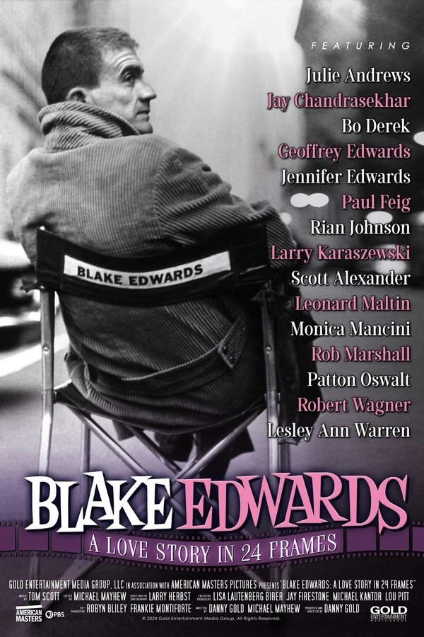 Blake Edwards: A Love Story In 24 Frames