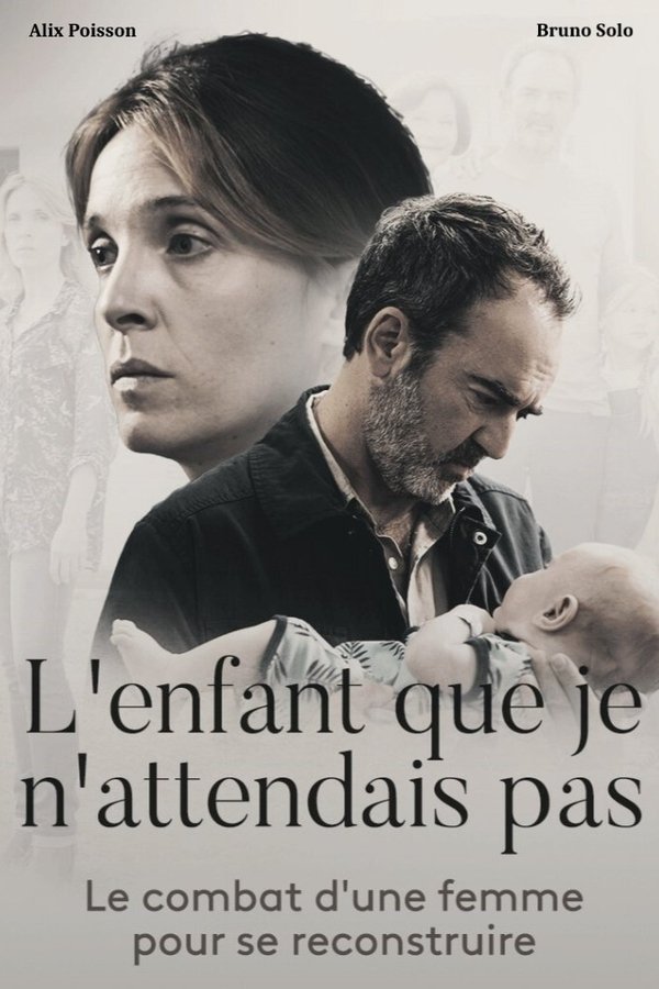 L'enfant Que Je N'attendais Pas