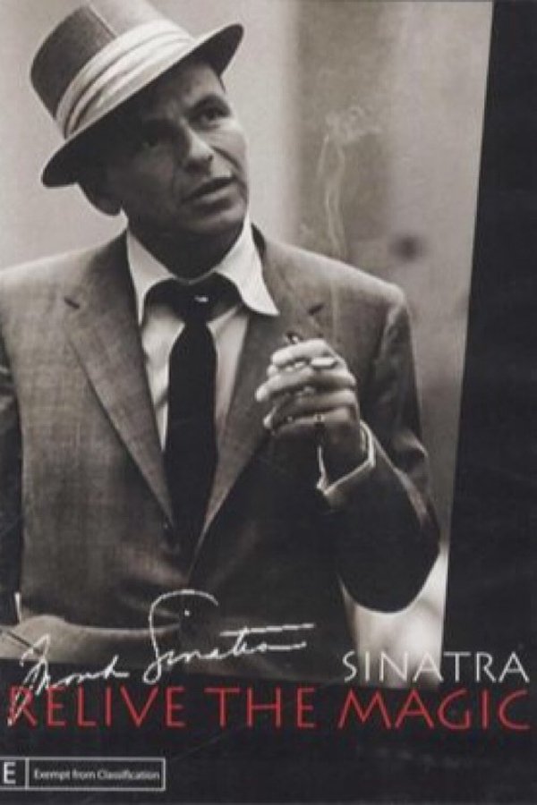 Frank Sinatra: Relive The Magic