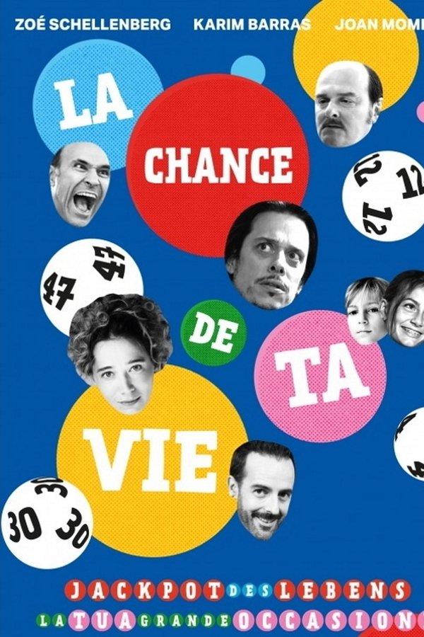 La Chance De Ta Vie