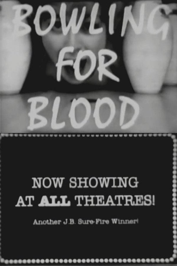 Bowling For Blood
