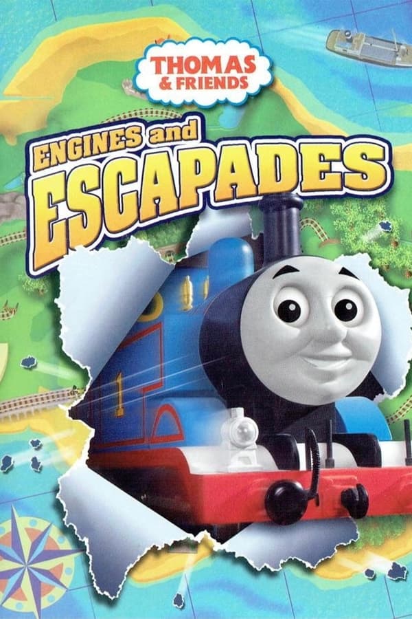 Thomas & Friends: Engines And Escapades