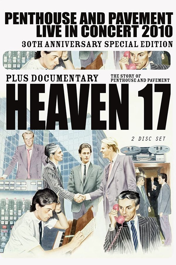 Heaven 17: Penthouse And Pavement - Live In Concert 2010