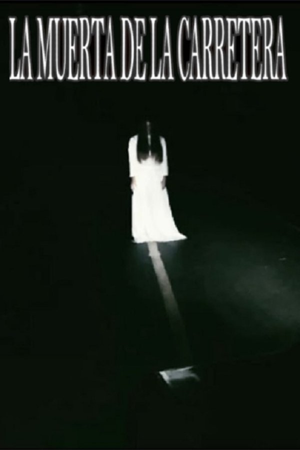 La Muerta De La Carretera