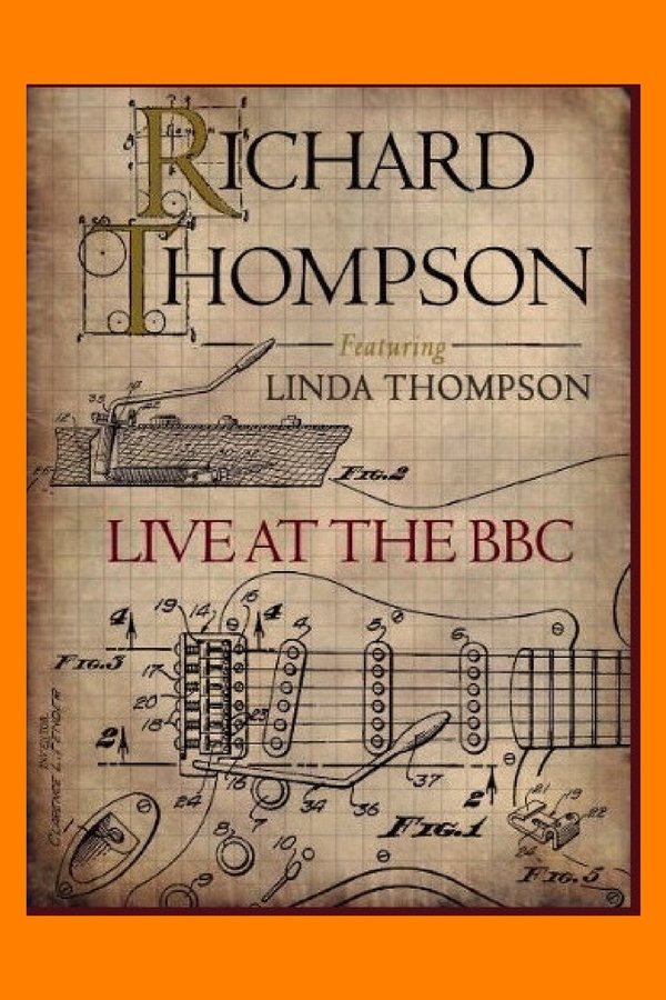 Richard Thompson (featuring Linda Thompson): Live At The BBC