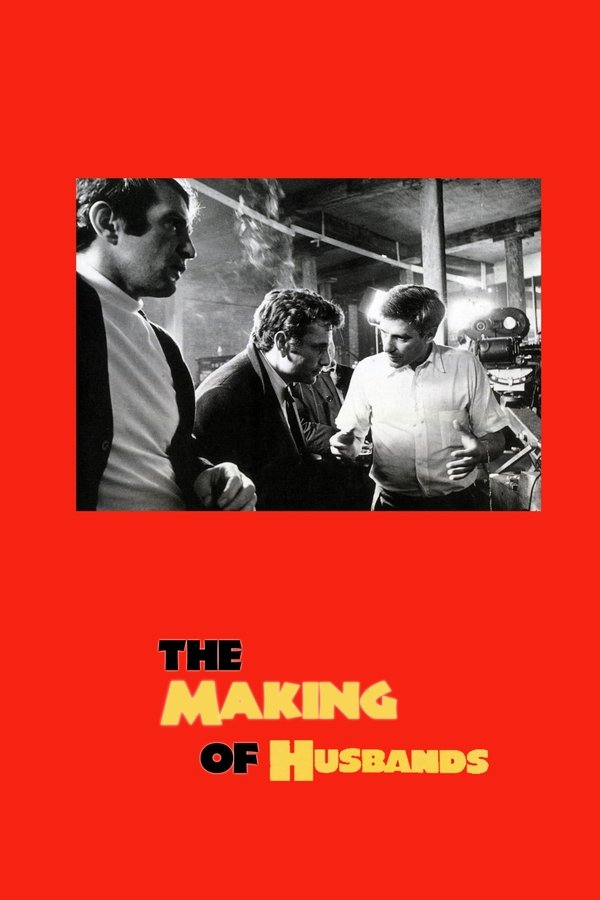 The Making Of 'Husbands'