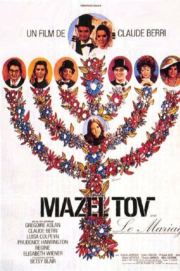 Mazel Tov Ou Le Mariage