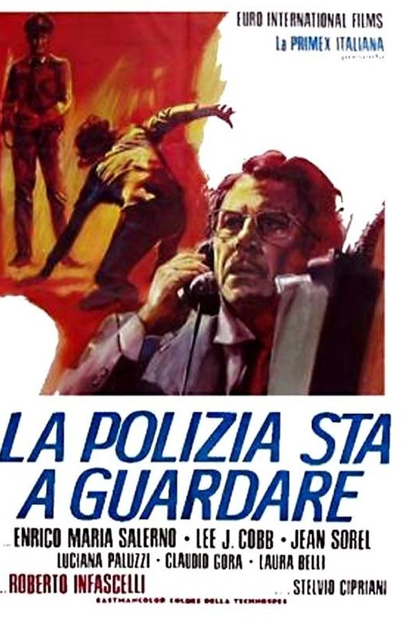 La Polizia Sta A Guardare