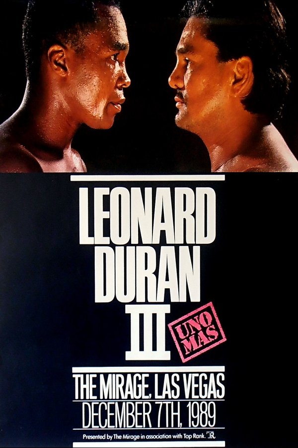 Roberto Duran Vs. Sugar Ray Leonard III