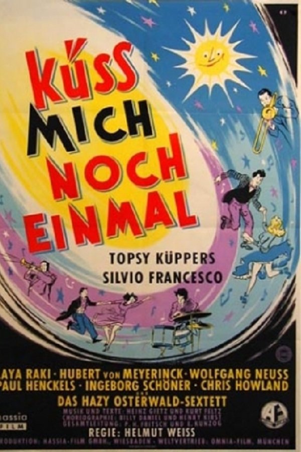 Küß Mich Noch Einmal!