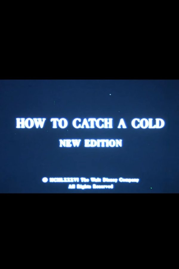 How To Catch A Cold