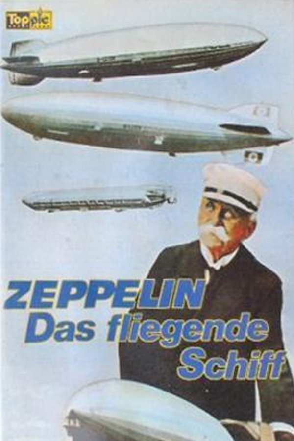 Zeppelin - Das Fliegende Schiff