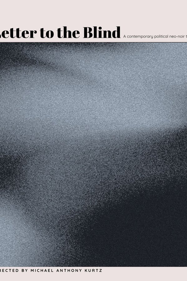 Letter To The Blind
