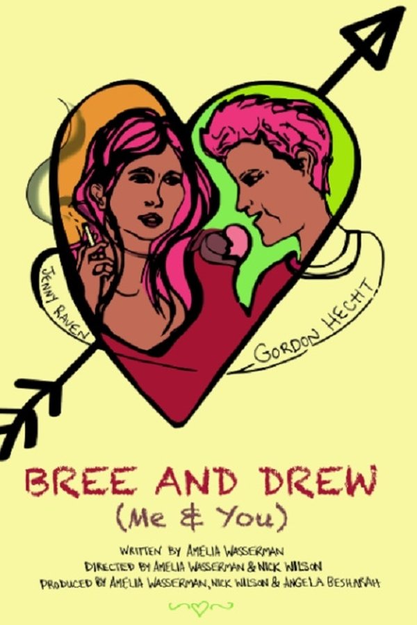 Bree And Drew (Me & You)