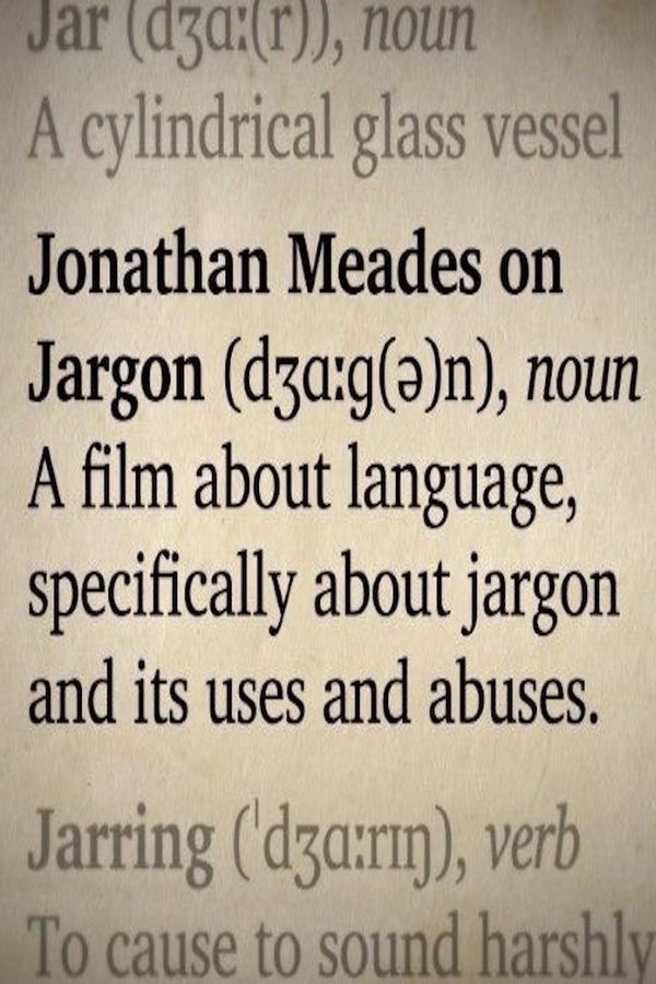 Jonathan Meades On Jargon