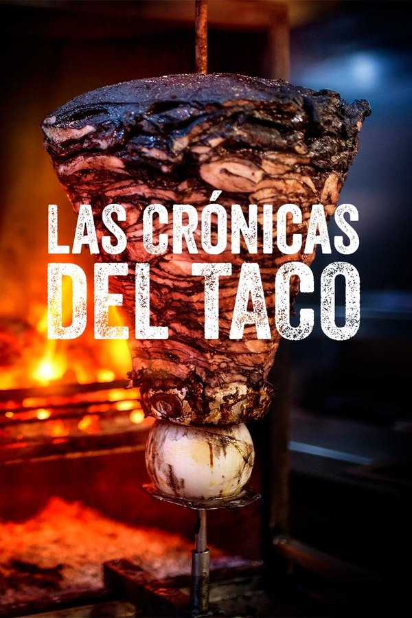 Las crónicas del taco