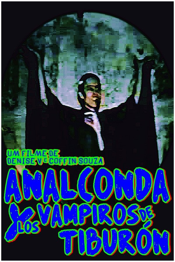 Analconda Y Los Vampiros De Tiburón