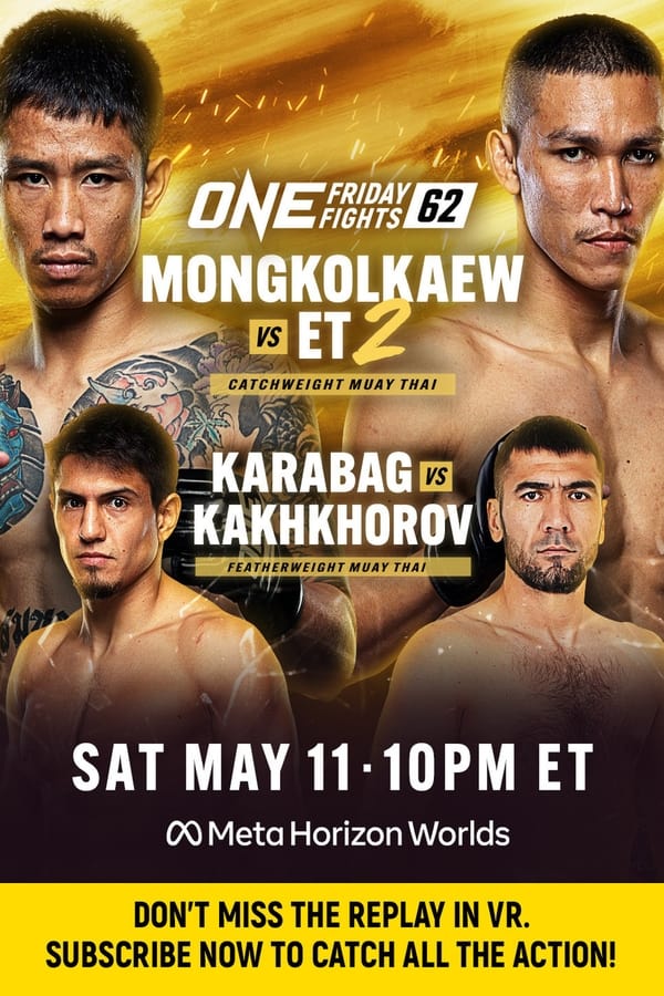 ONE Friday Fights 62: Mongkolkaew Vs. ET 2