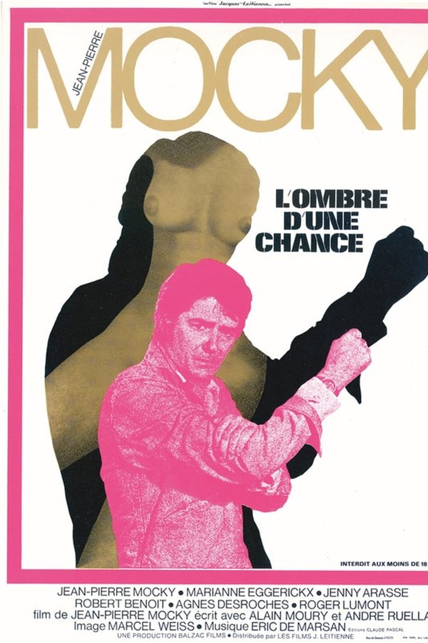 L'Ombre D'une Chance