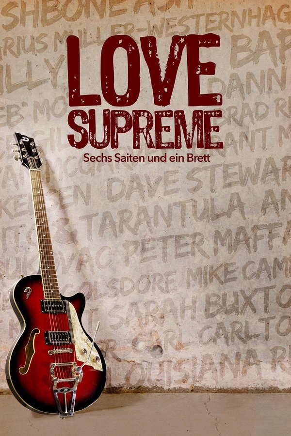 Love Supreme - Sechs Saiten Und Ein Brett