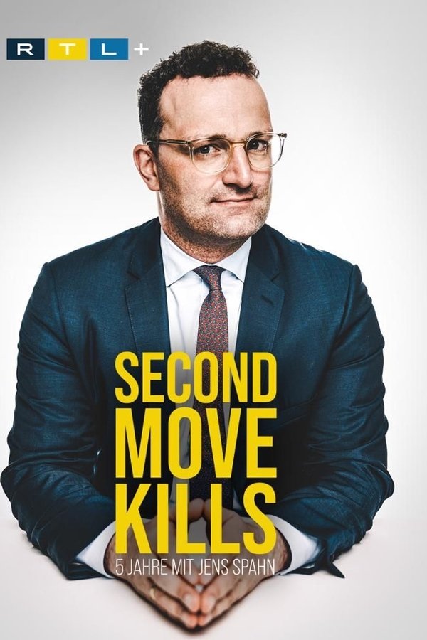 Second Move Kills - 5 Jahre Mit Jens Spahn