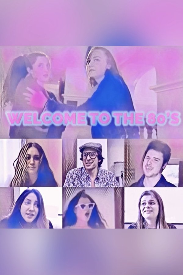 Welcome To The 80's