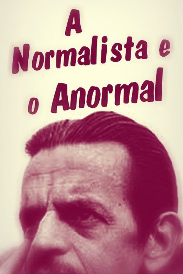 A Normalista E O Anormal