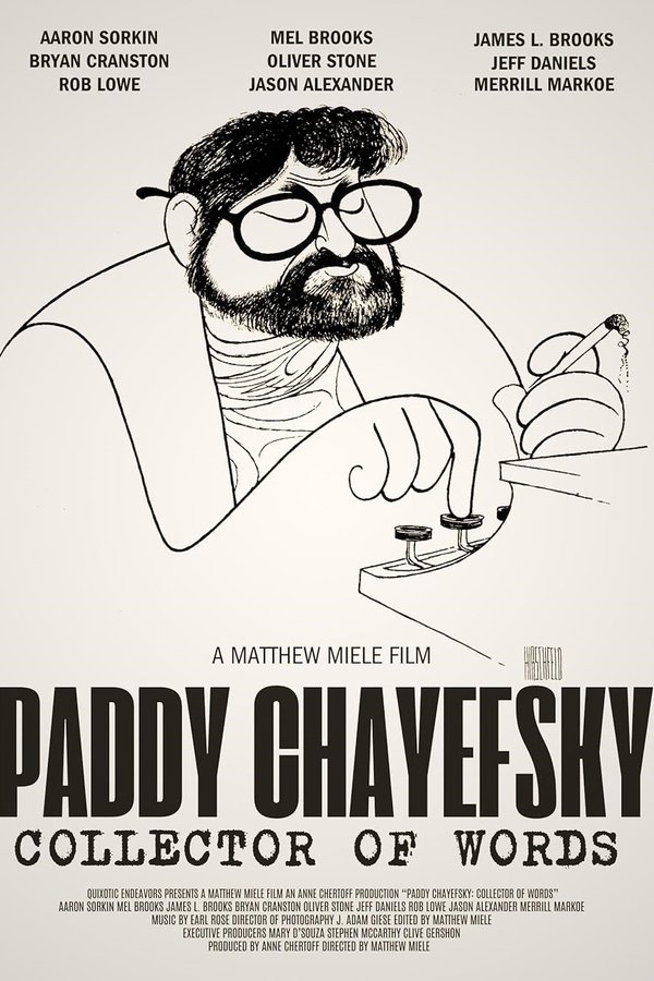 Paddy Chayefsky: Collector Of Words