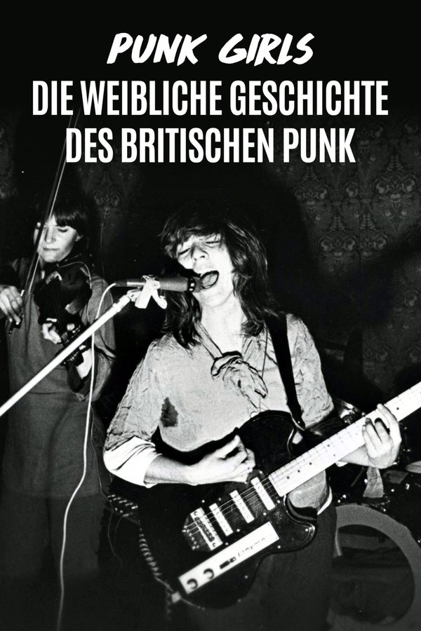 Punk Girls - Die Weibliche Geschichte Des Britischen Punk