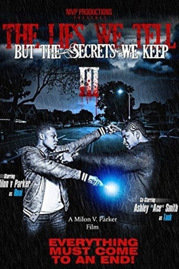 The Lies We Tell But The Secrets We Keep: Part 3