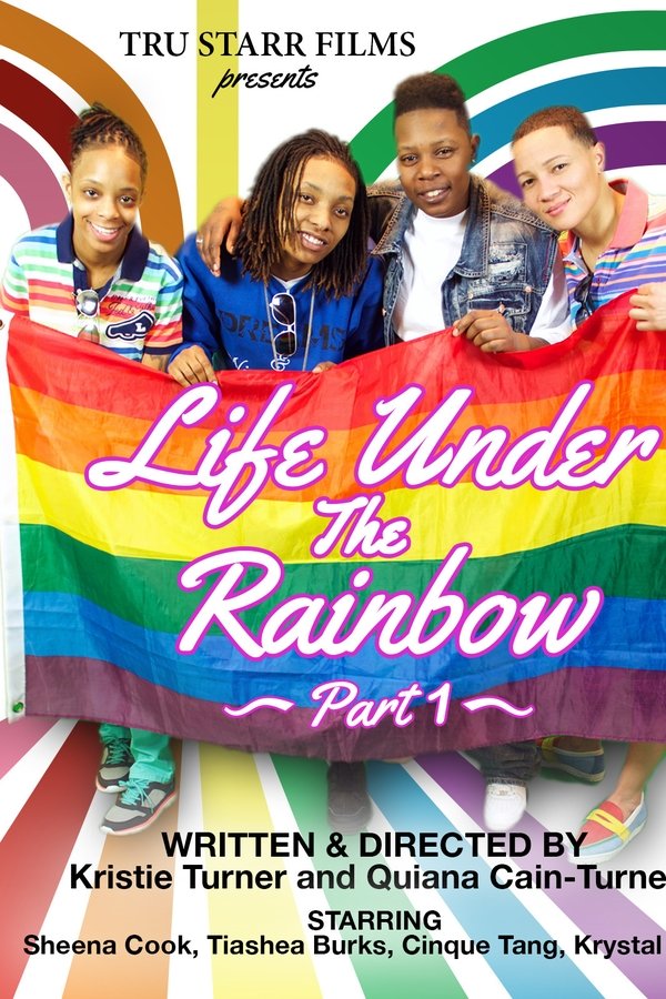 Life Under The Rainbow, Part 1