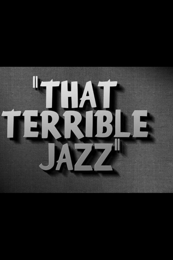 That Terrible Jazz
