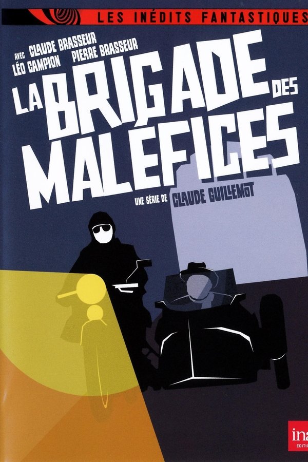 La Brigade Des Maléfices