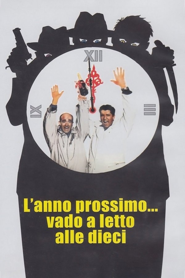 L'anno Prossimo... Vado A Letto Alle Dieci