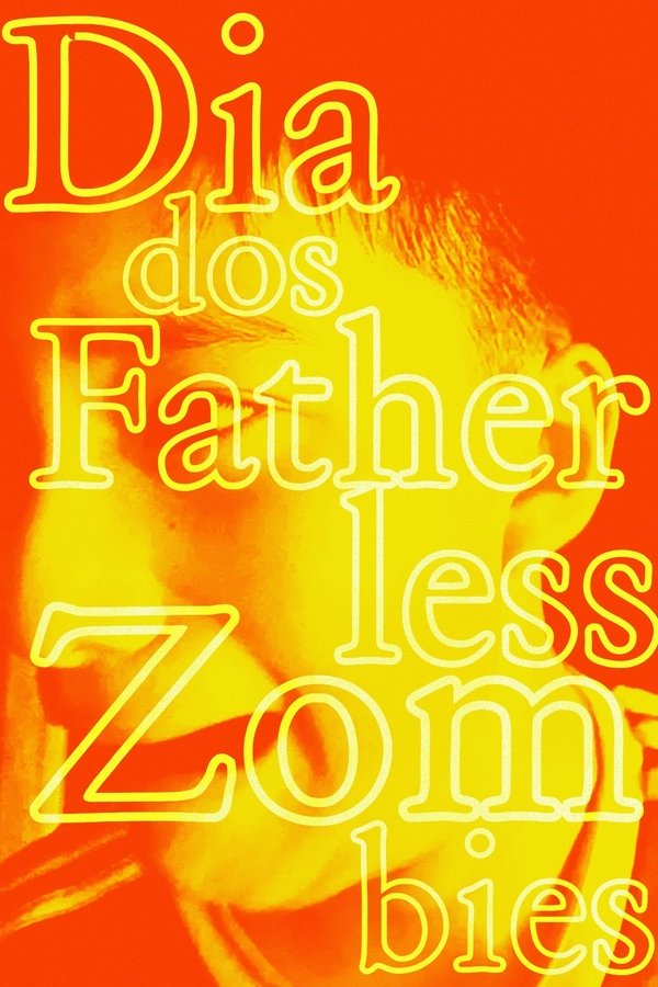 Dia Dos Fatherless Zombies