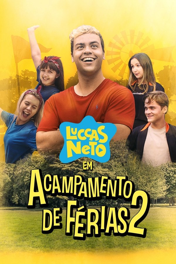 Luccas Neto Em: Acampamento De Férias 2