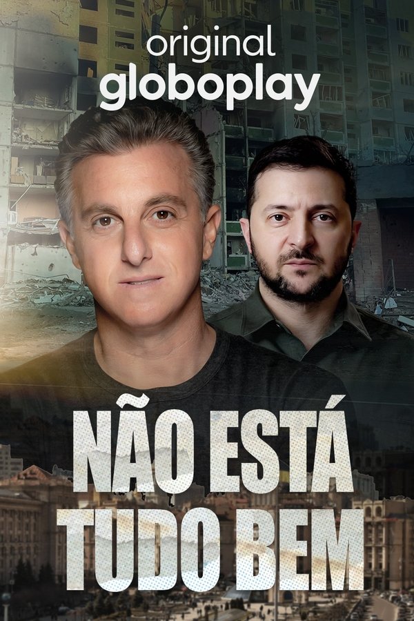 Huck E Zelensky - Não Está Tudo Bem