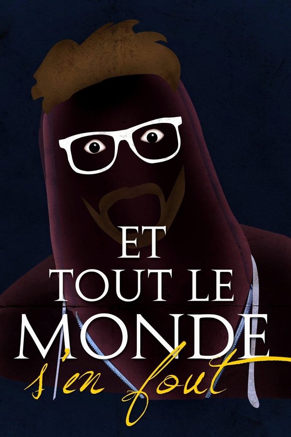 Et Tout Le Monde S'en Fout