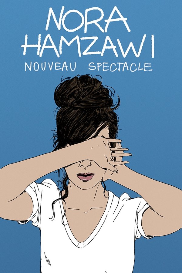 Nora Hamzawi : Nouveau Spectacle