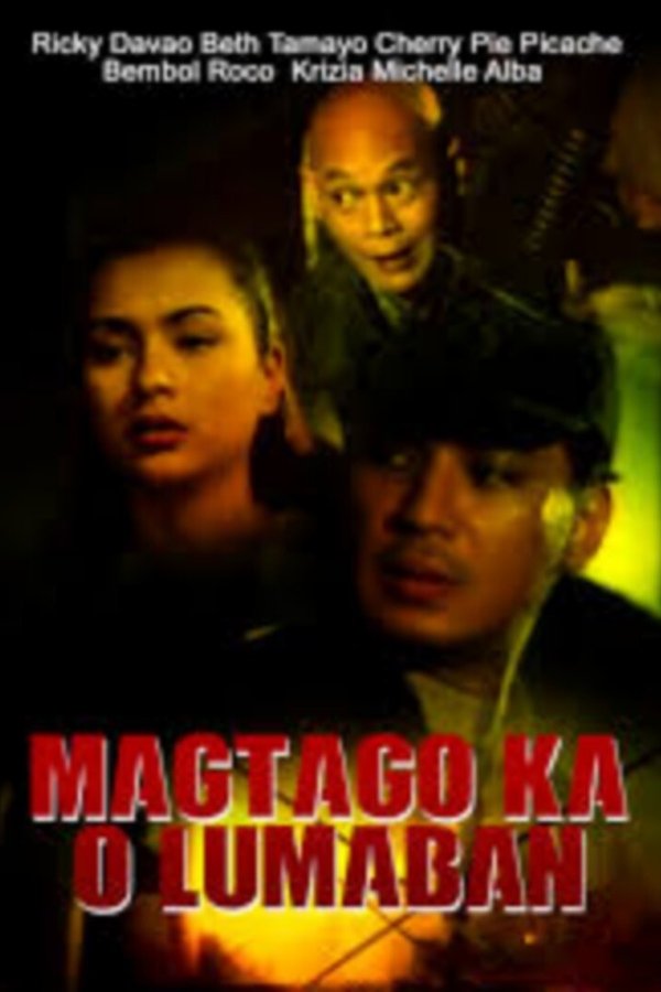 Magtago Ka O Lumaban