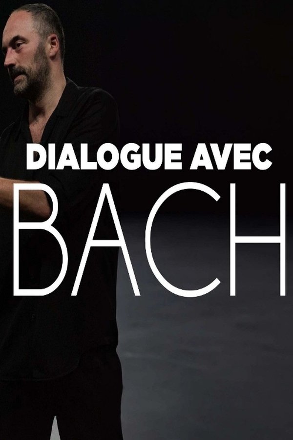 Dialogue Avec Bach