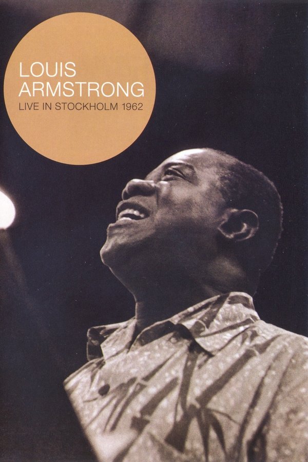 Louis Armstrong - Live In Stockholm 1962