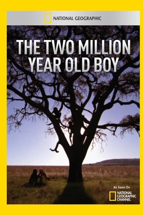 The Two Million Year Old Boy
