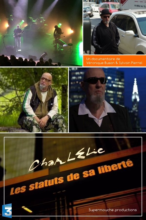 Charlélie - Les Statuts De Sa Liberté