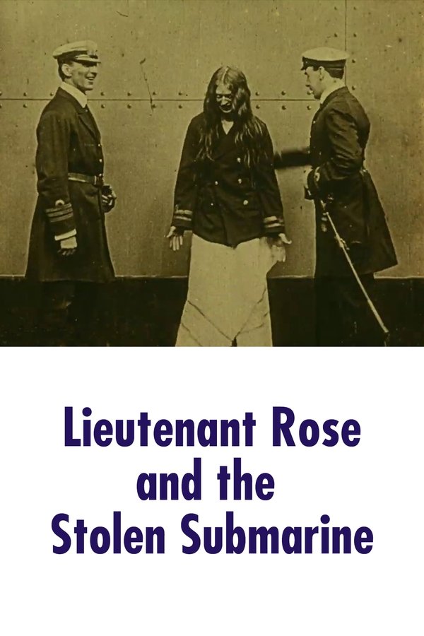 Lieutenant Rose And The Stolen Submarine