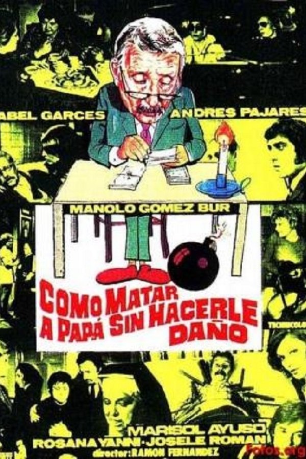 Como Matar A Papá... Sin Hacerle Daño