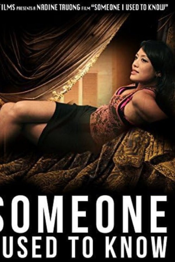 Someone I Used To Know