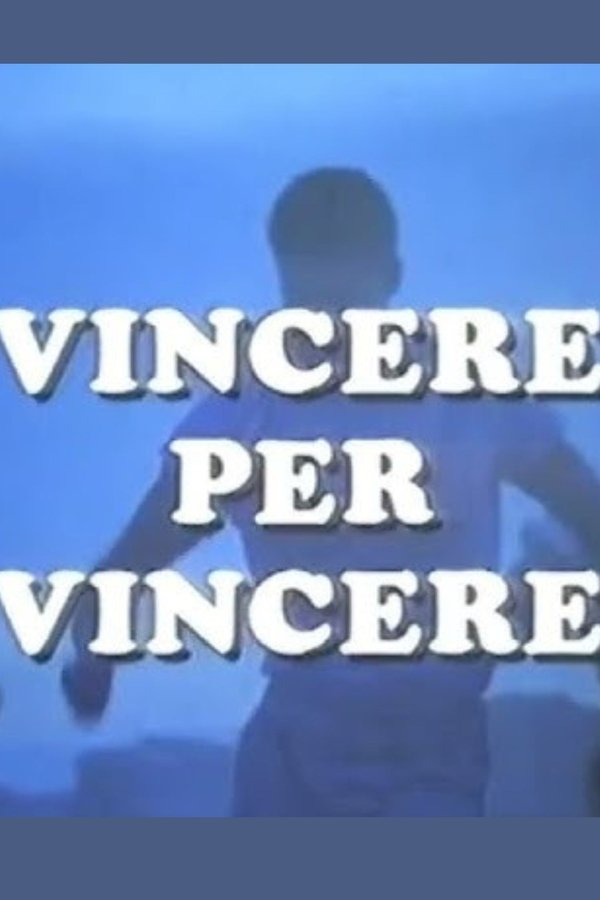 Vincere Per Vincere