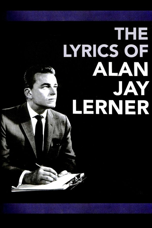 The Lyrics Of Alan Jay Lerner